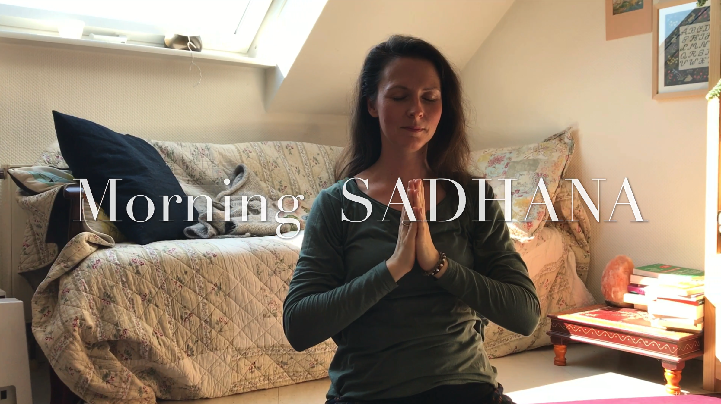 Morning Sadhana